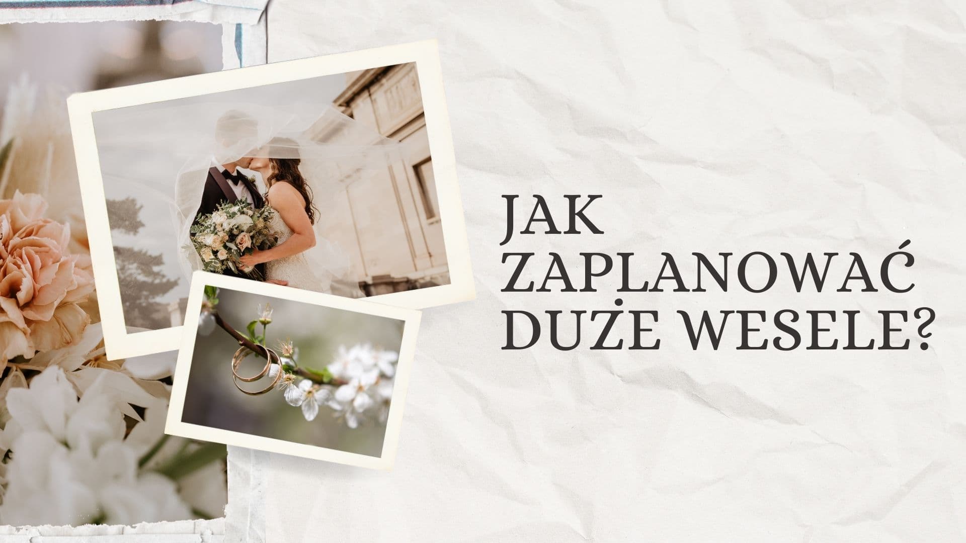 Jak zaplanować duże wesele bez organizacyjnego chaosu?