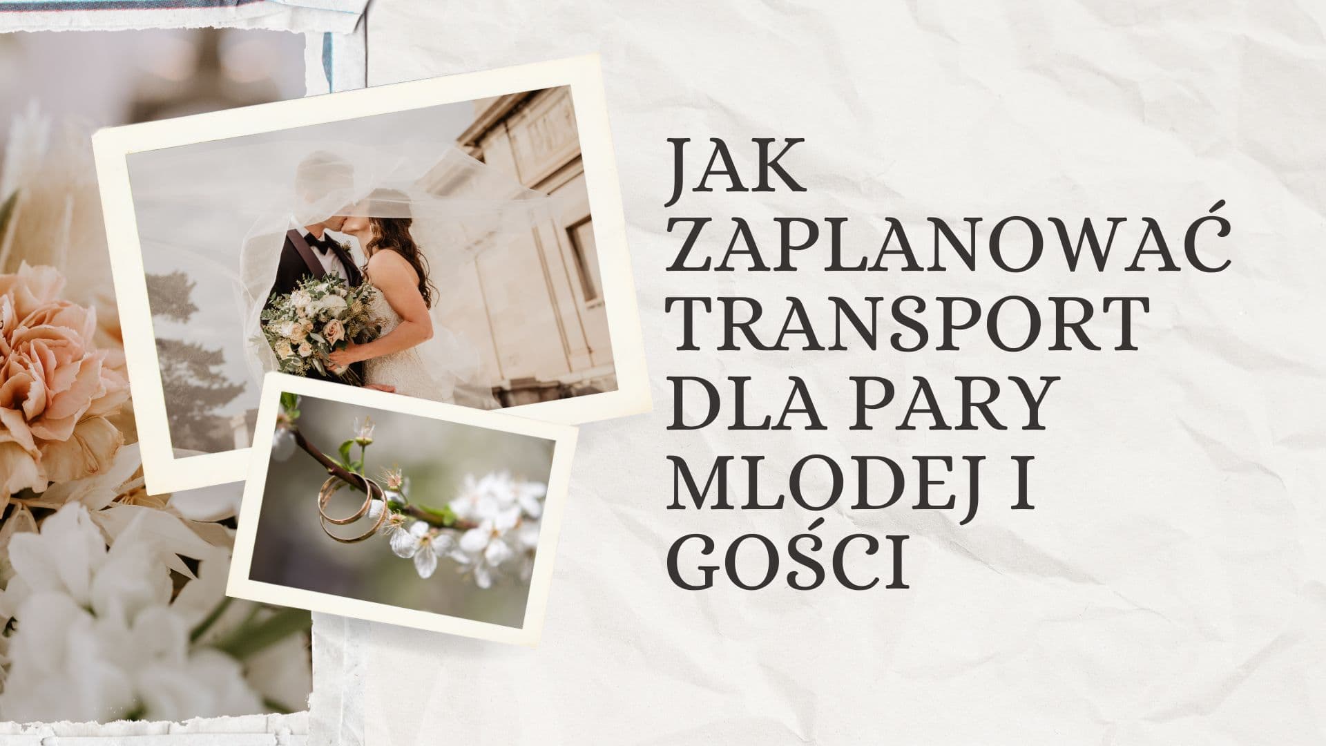 Jak zaplanować transport dla Pary Młodej i gości weselnych?