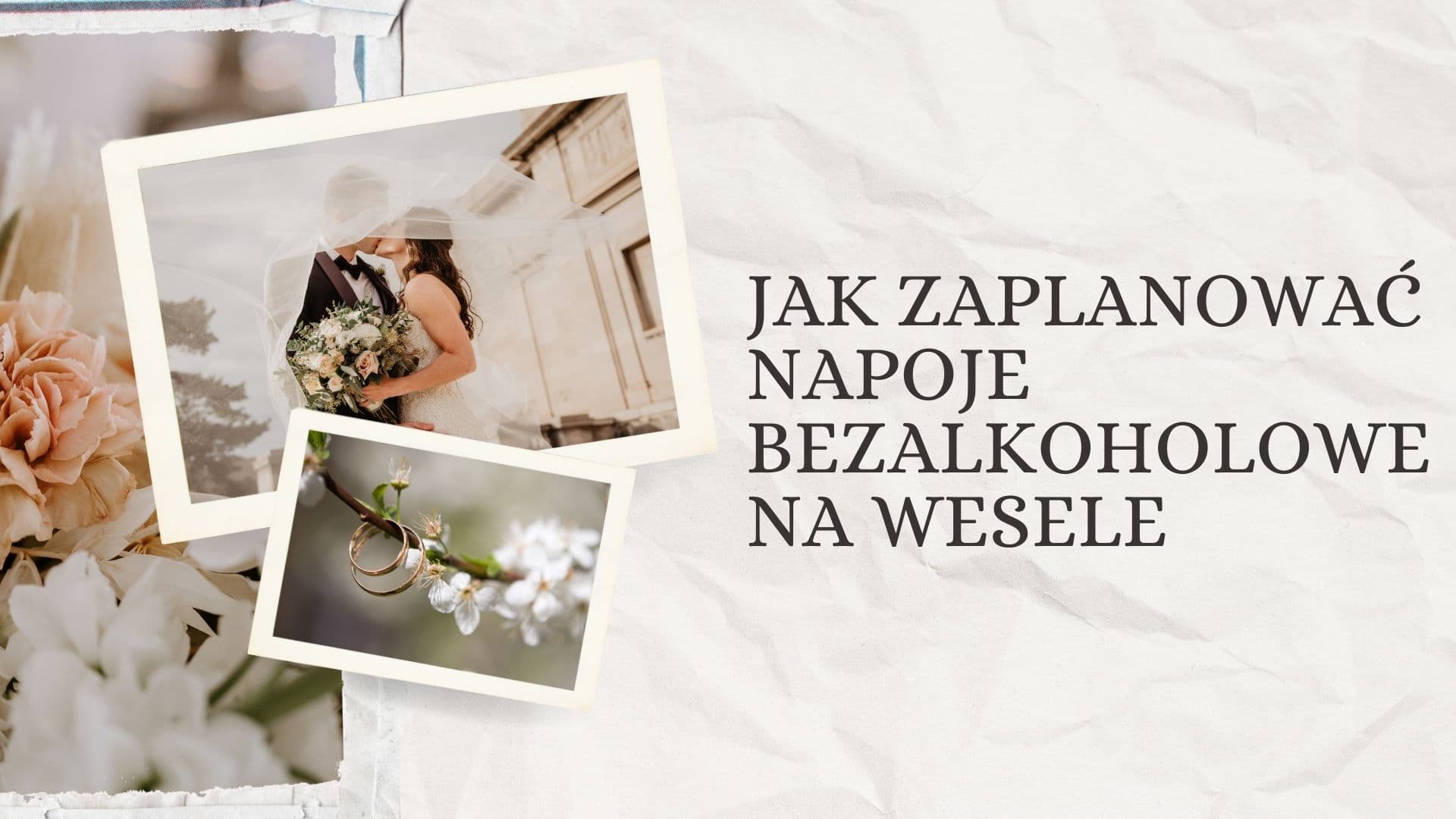 Jak zaplanować napoje bezalkoholowe na wesele?