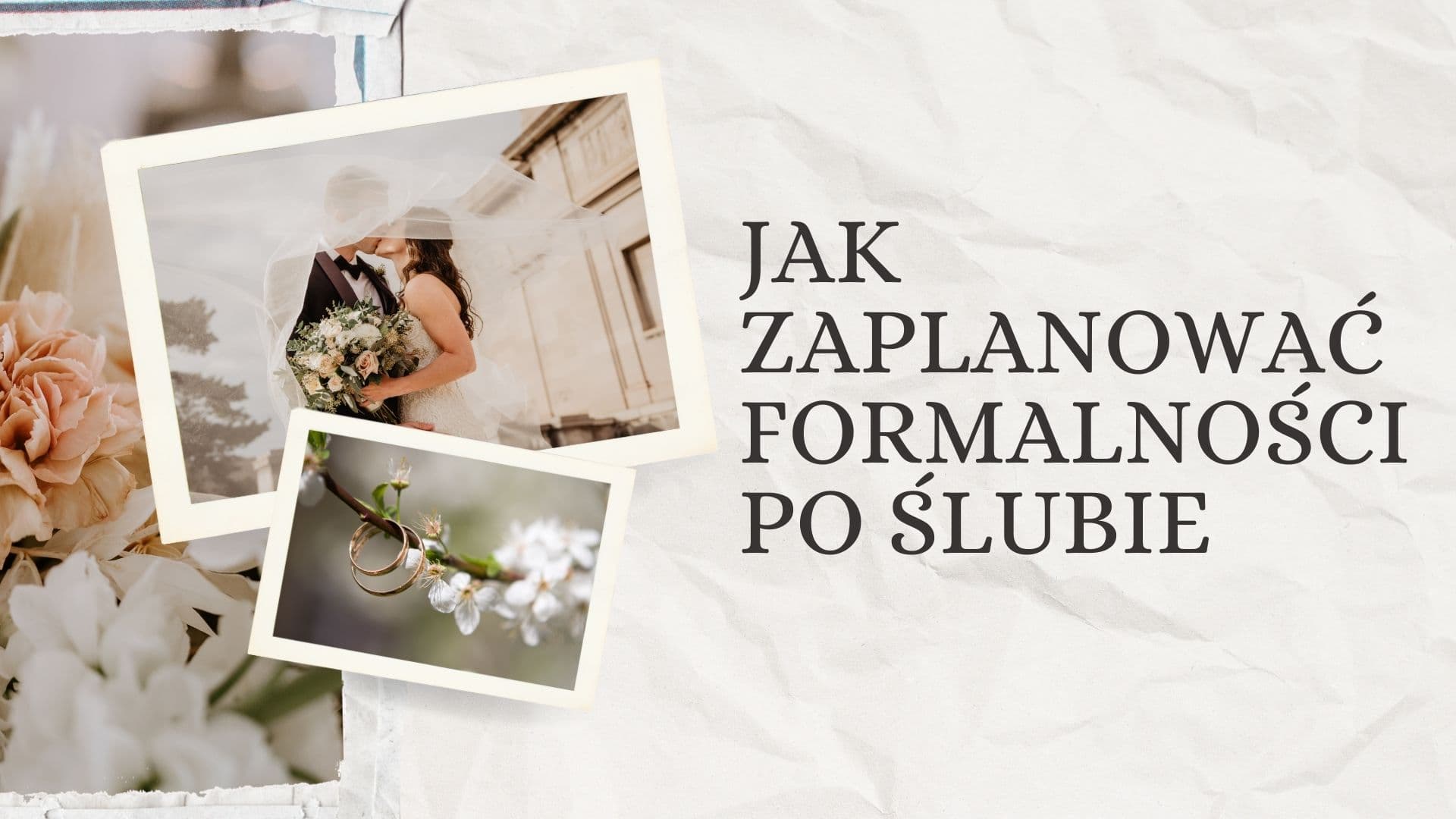 Jak zaplanować formalności po ślubie, żeby niczego nie przeoczyć?