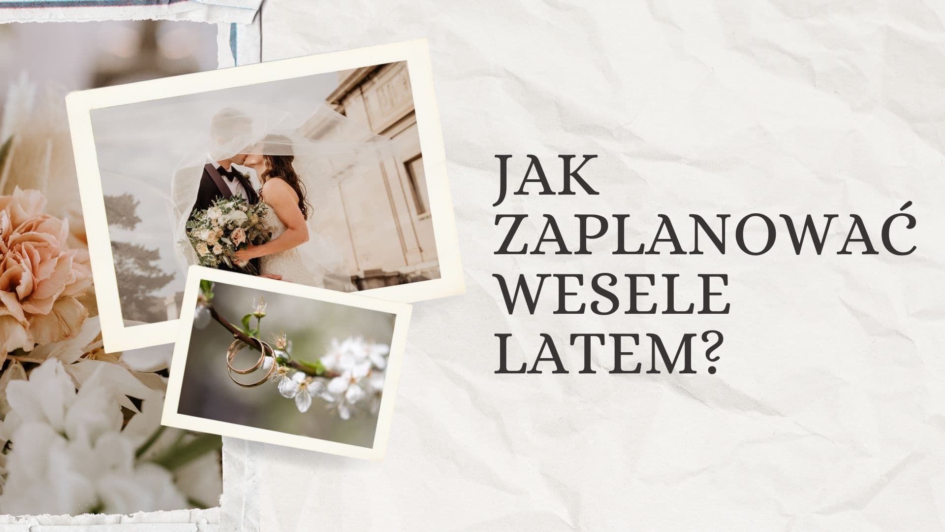 Jak zaplanować wesele latem i uniknąć typowych problemów?