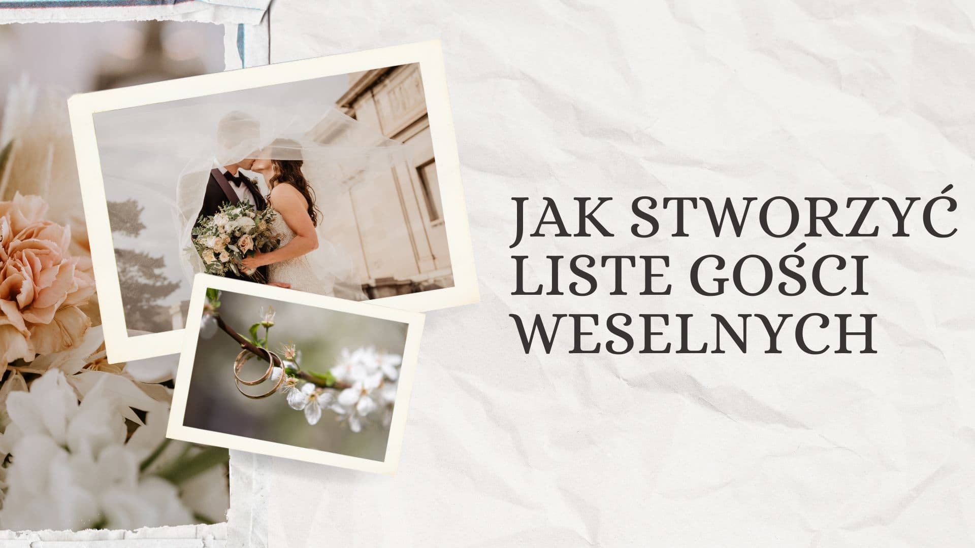 Jak stworzyć listę gości weselnych bez stresu i niezręcznych sytuacji?