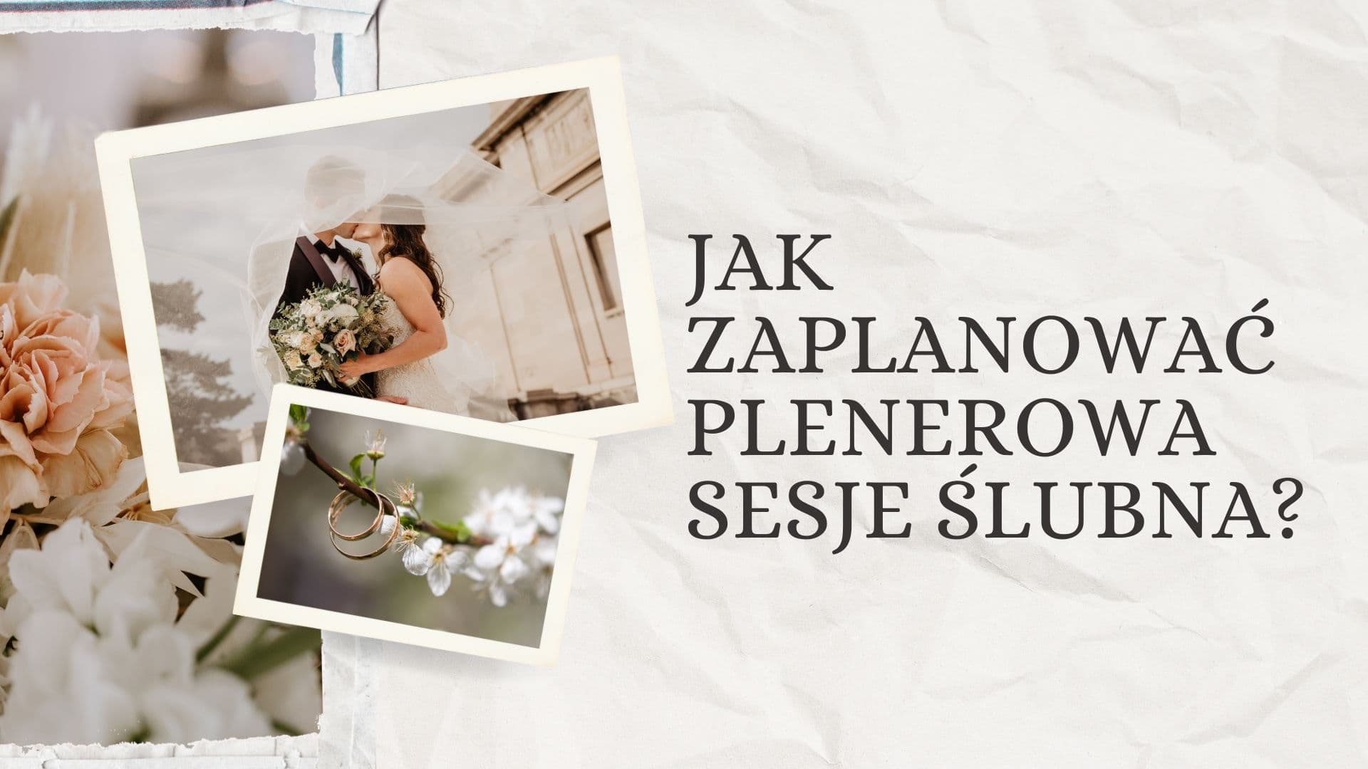 Jak zaplanować plenerową sesję ślubną w innym terminie?